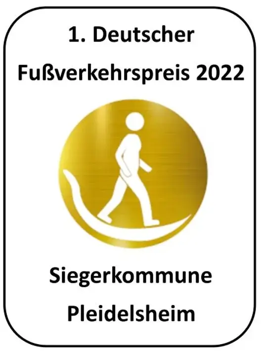 Pleidelsheim 1. Preis Fußverkehr 2022 © 2023 Öko-logisch mobil in Pleidelsheim